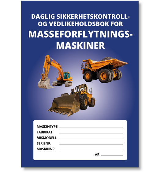 Kontroll | Daglig sikkerhetskontroll- og vedlikeholdsbok for masseforflytningsmaskiner